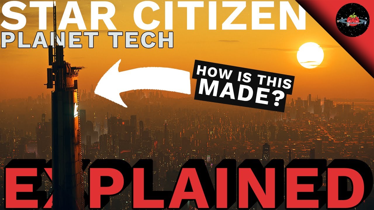Star Citizen | How The Planets Are Made | Planet Tech Overview