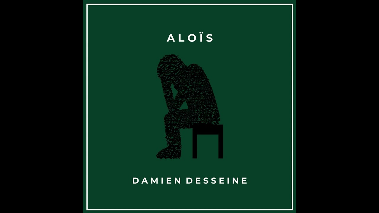 Damien DESSEINE - ALOÏS