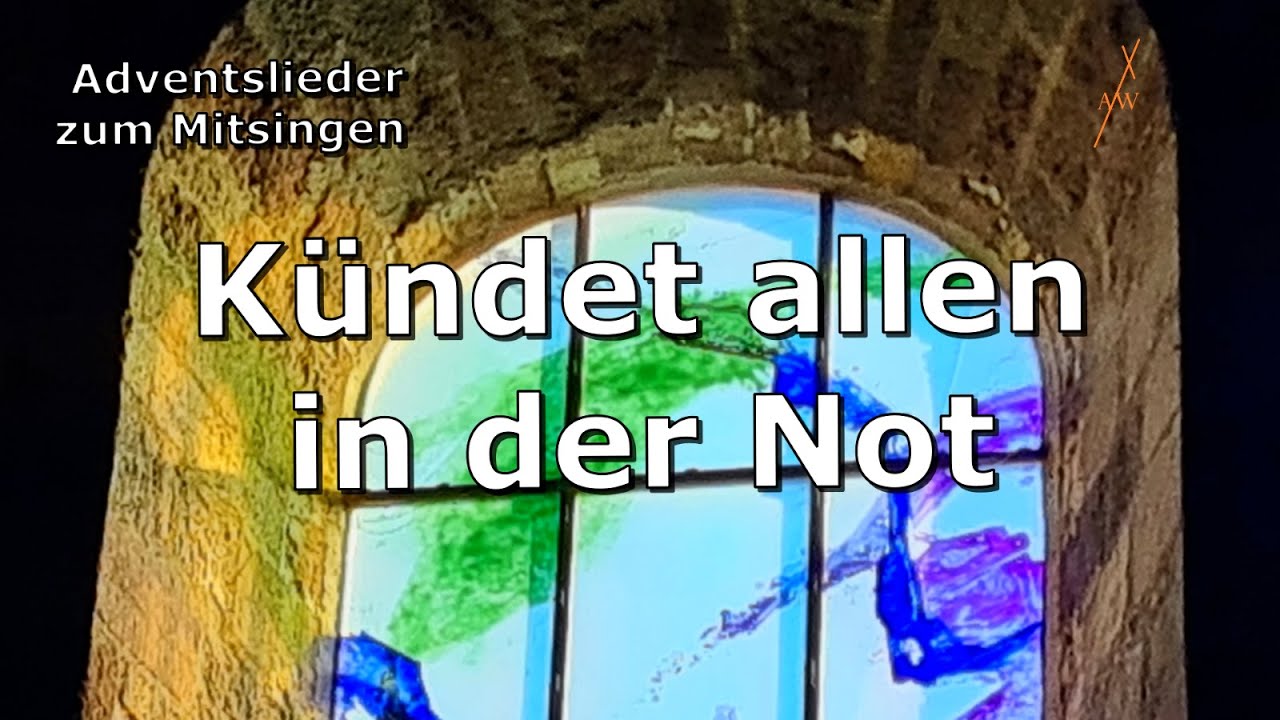 Kündet allen in der Not - Gl 221