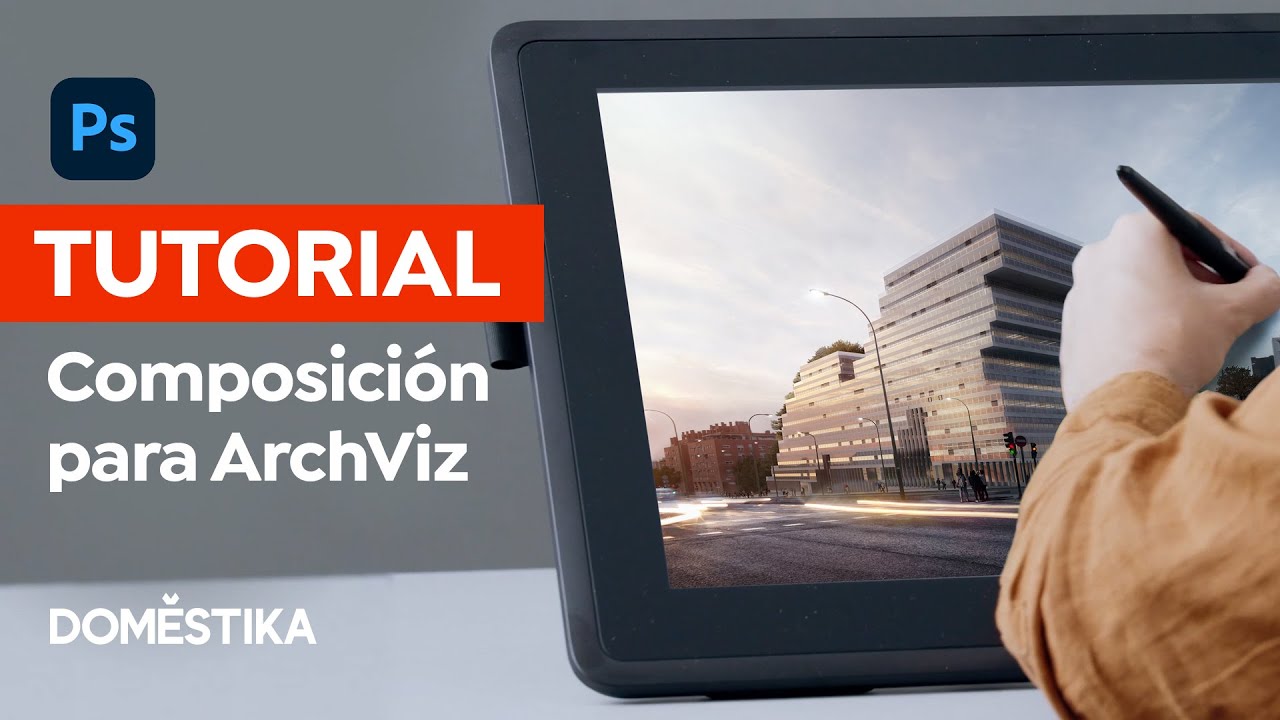 TUTORIAL Photoshop: Tips Básicos de Composición para ArchViz | Fran Mateos | Domestika