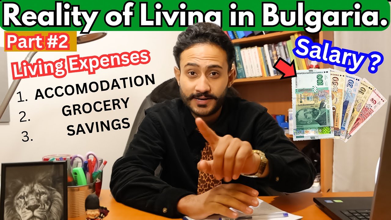 Reality of Living in Bulgaria & How you can earn 750 Euro per Month in Bulgaria Expense In Bulgaria