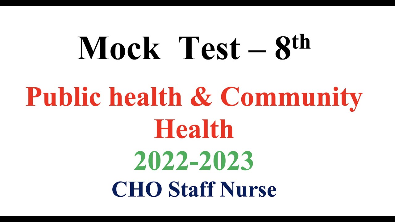 Public health -MP CHO 2022-2023 Mock test -8   |MP CHO | CHO HPSSSB |   CHO & Staff Nurse NHM | 2022