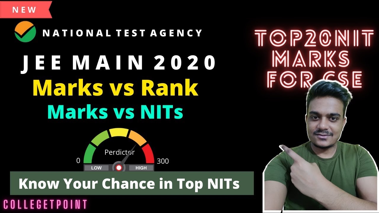 JEE MAIN 2020 | Marks vs Rank vs College | Jee Main college Predictor 2020 | Top 20 NITs for CSE