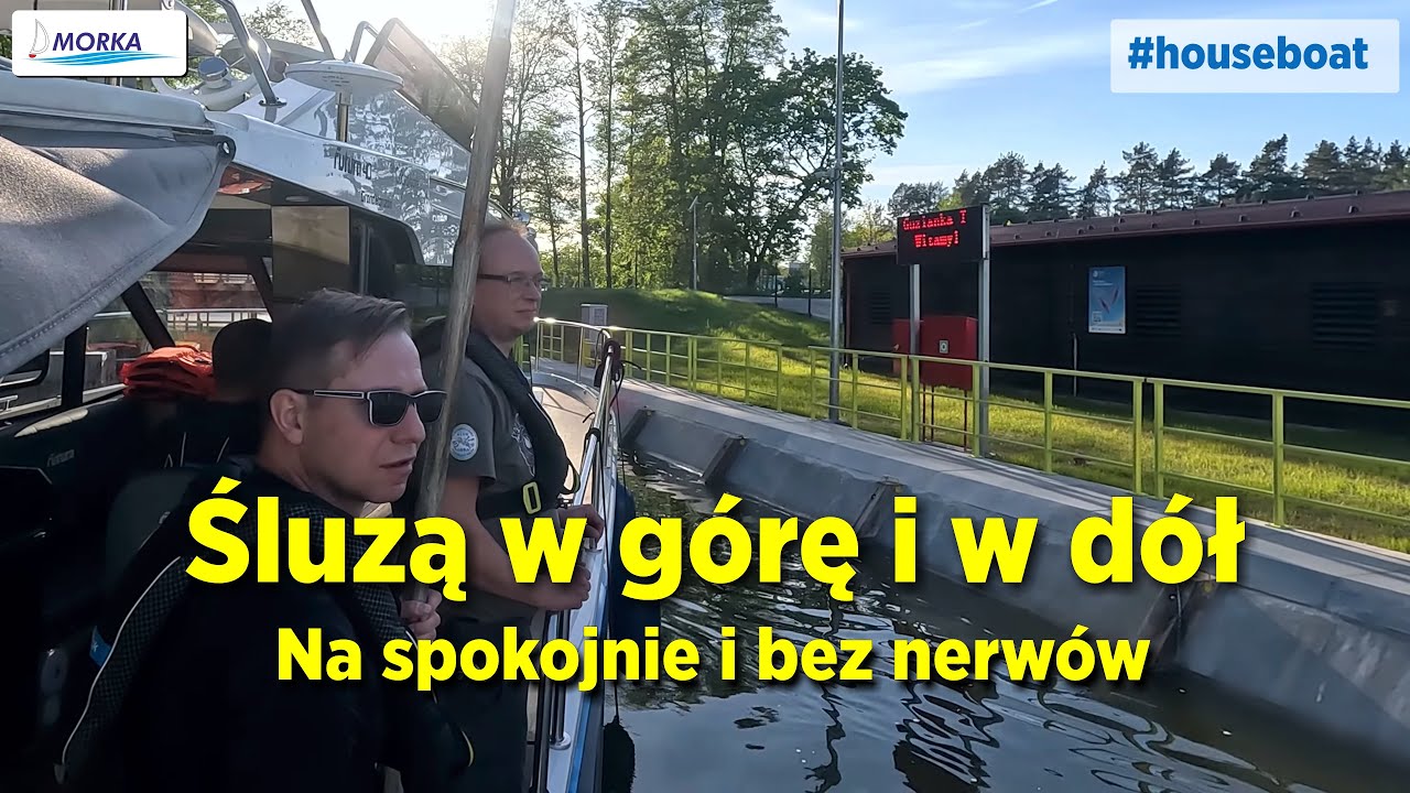 Jak się śluzować? Nie taki diabeł straszny... #houseboat