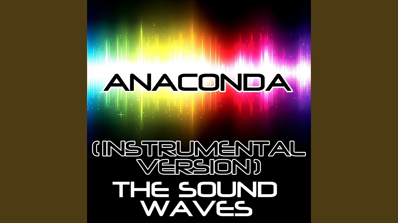 Anaconda (Instrumental Version)