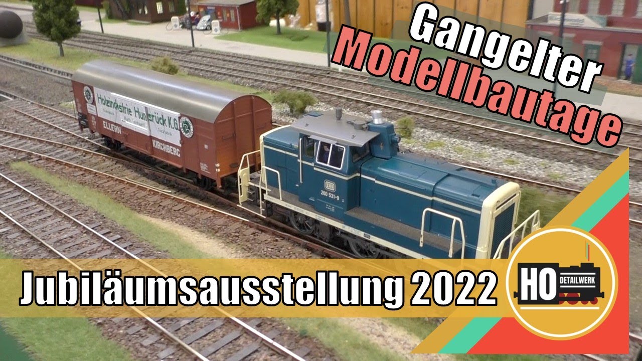 25. Gangelter Modellbautage 2022 - Ein 