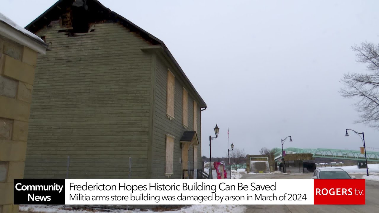 Fredericton Hopes Historic Building Can Be Saved - February 27, 2026