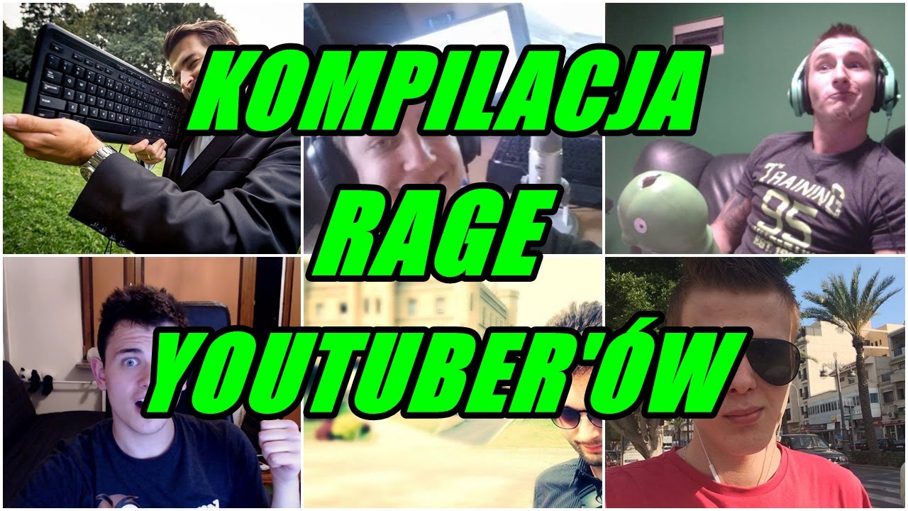 Kompilacja rage'&oacute;w polskich youtuber&oacute;w