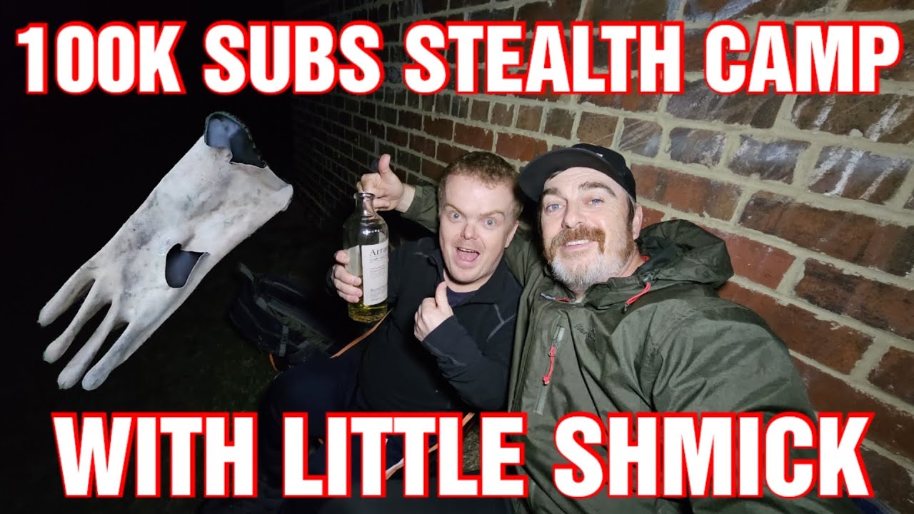 100K SUBS STEALTH CAMP SPECIAL WITH LITTLE SHMICK