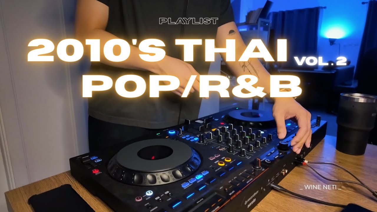 2010s THAI POP/R&B Playlist VOL.2 | OAT PRAMOTE, Bird Thongchai, kamikaze