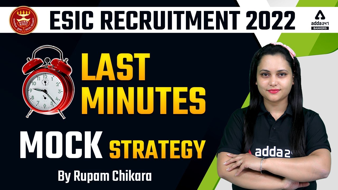 ESIC  Recruitment 2022 last minutes mock Strategy  By Rupam Chikara