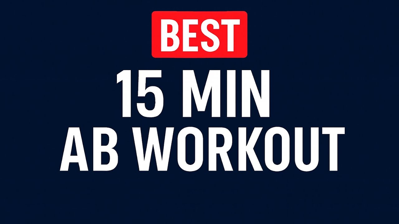 Best 15 Minute Ab Workout