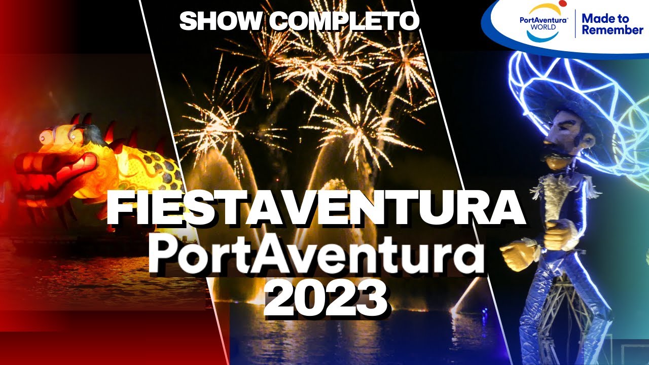 FiestAventura 2023 Show Completo [4K] PortAventura® WORLD
