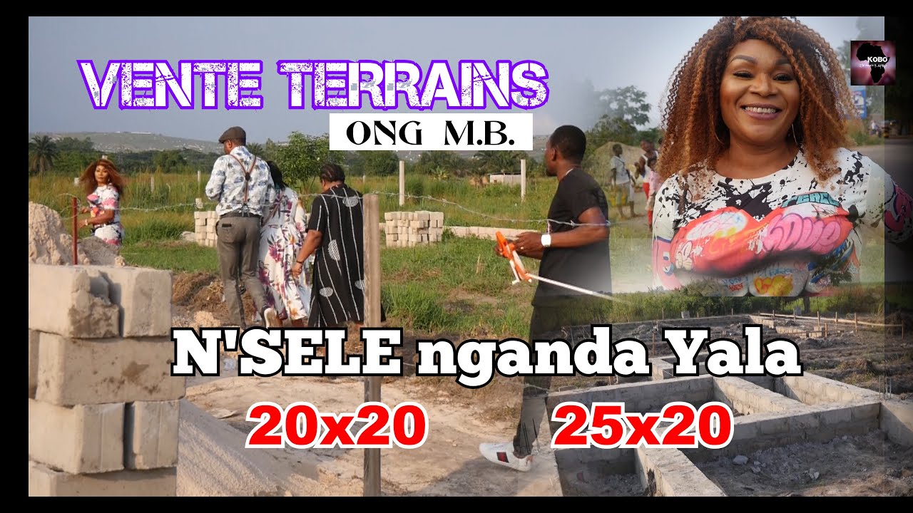 N'SELE NGANDA YALA TERRAINS A VENDRE  20X20m  25X20m  #kobocongolais