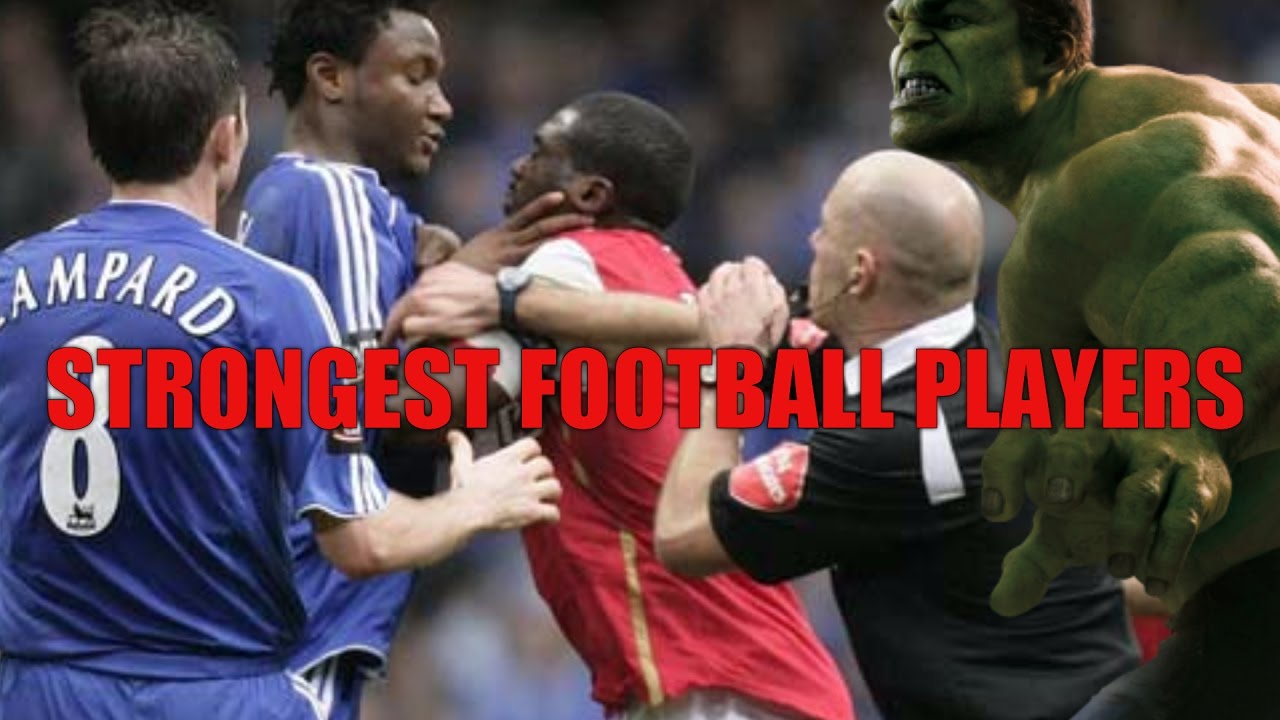 TOP 10 STRONGEST FOOTBALL PLAYERS