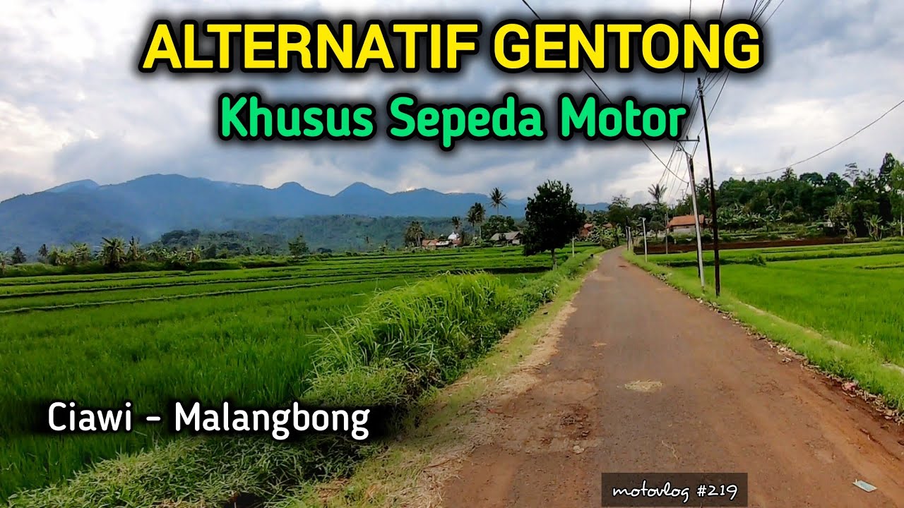 HINDARI MACET MUDIK! Jalur Alternatif Gentong Part 2 : Khusus Sepeda Motor (Arah Ciawi ke Bandung) 