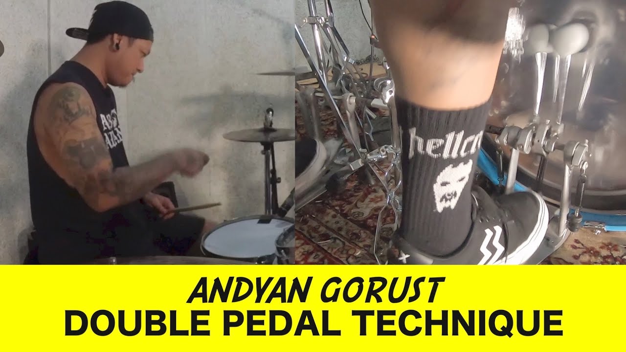 ANDYAN GORUST DOUBLE PEDAL TECHNIQUE