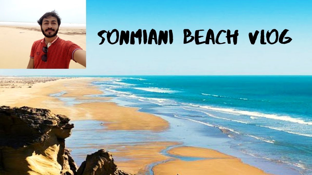 Sonmiani Beach And Me Balochistan Vlog