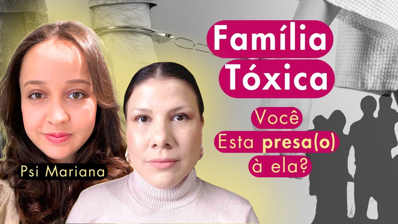 Família Tóxica e Codependência: Por que é tão difícil se libertar?