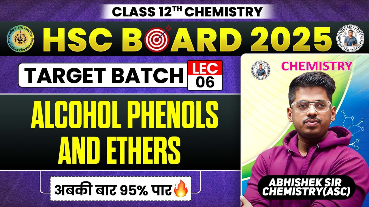 11. Alcohol Phenols & Ethers L- 6 Class12th || Target Batch 2024 || By :- Abhishek Sir Chemistry ASC