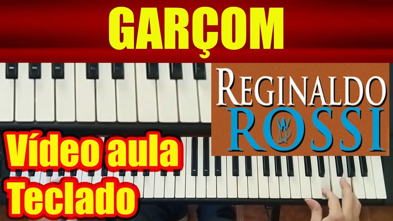 GARÇOM - REGINALDO ROSSI - TECLADO - VÍDEO AULA (Tutorial) Como Tocar