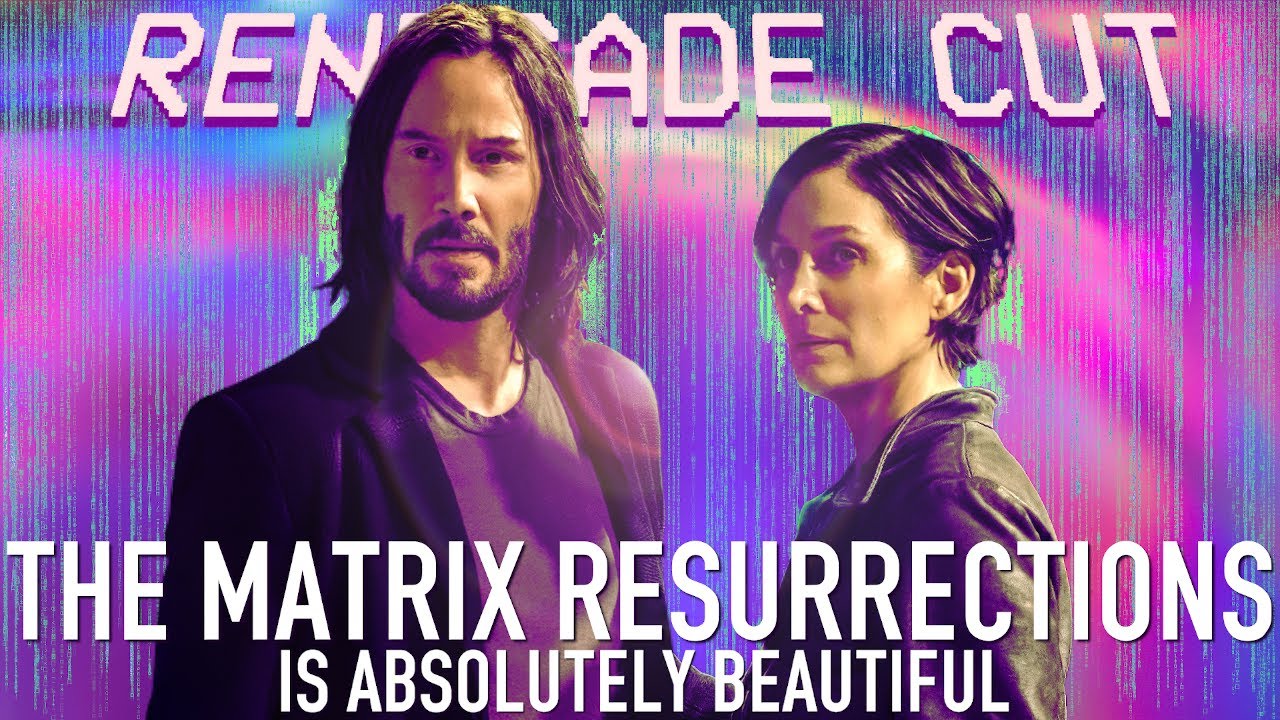 The Matrix Resurrections Is Absolutely Beautiful | Renegade Cut