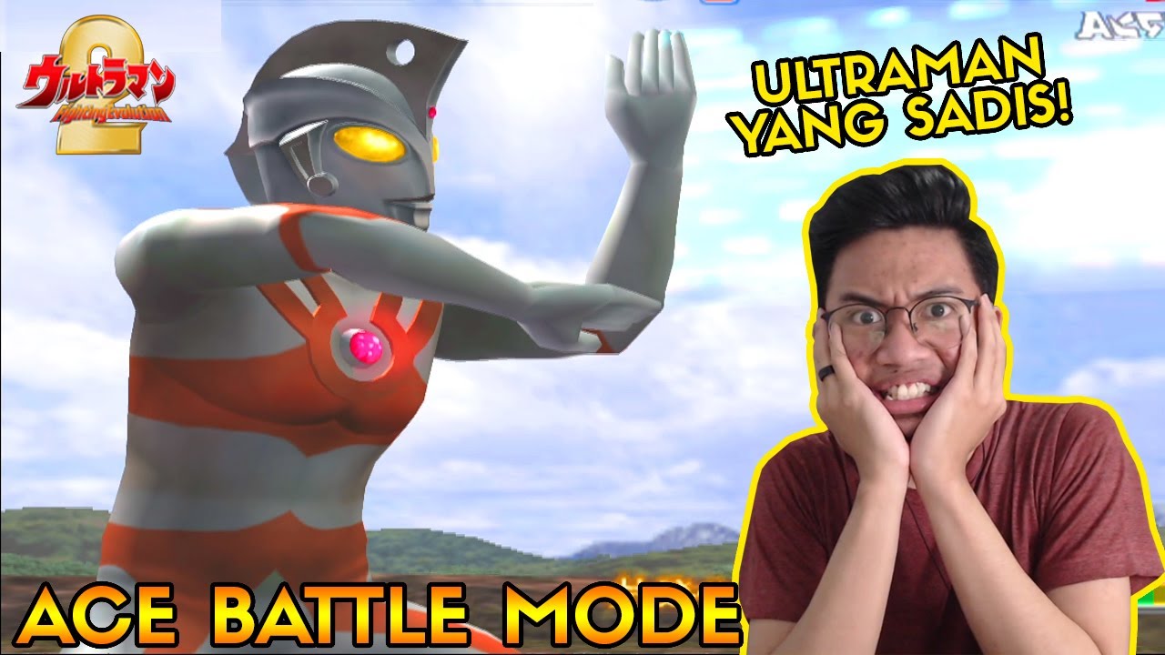 ULTRAMAN ACE SI PEMBURU CHOJU! SALAH SATU ULTRAMAN SADIS! [Ultraman FE2 Battle Mode]