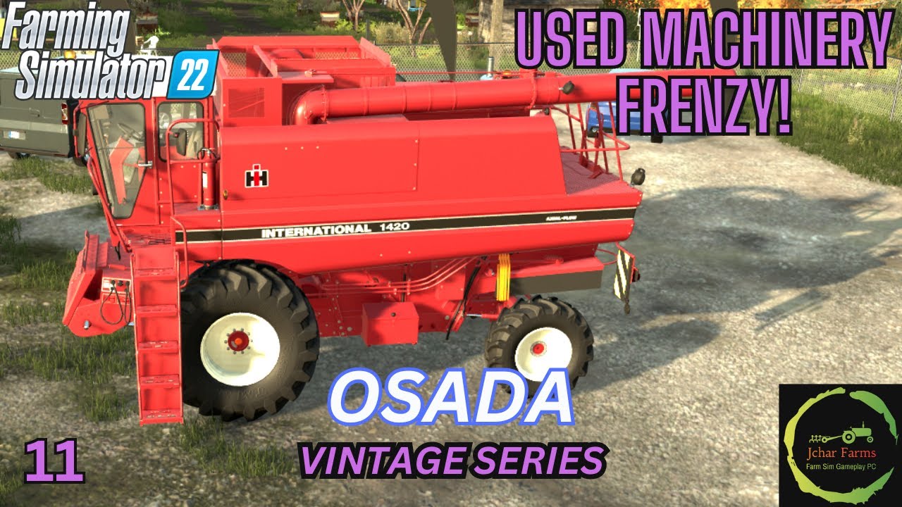 FS22 OSADA E11 - USED MACHINERY FRENZY! - VINTAGE SERIES - LET'S PLAY