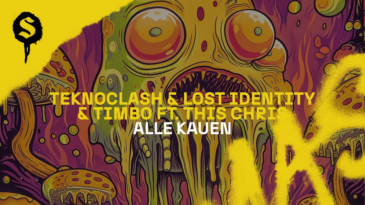 Teknoclash x Lost Identity x Timbo - Alle Kauen (Feat. This Chris)
