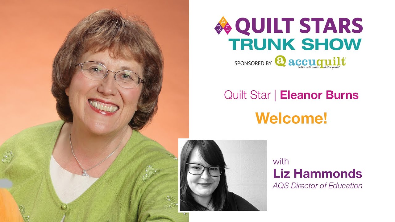 Quilt Stars Trunk Show with Eleanor Burns