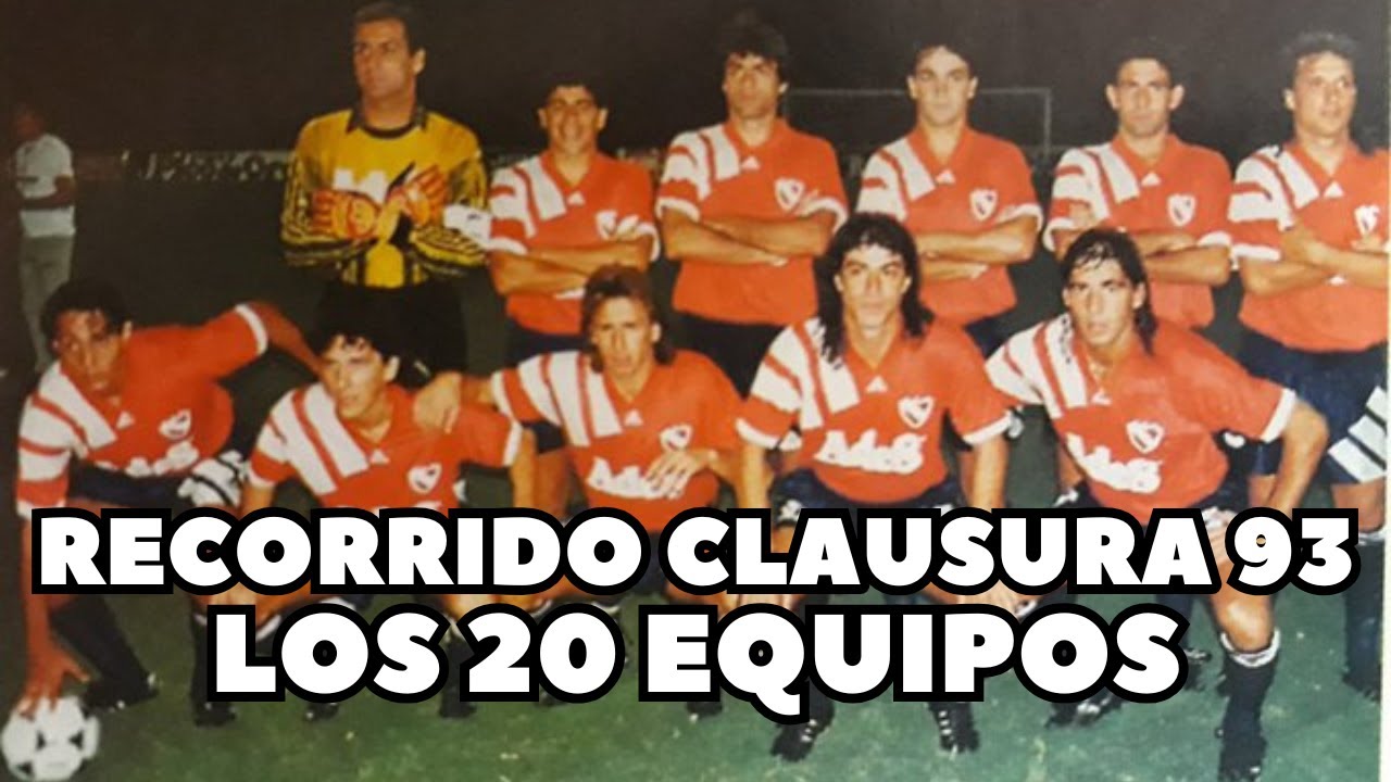 INDEPENDIENTE 3-1 HURACAN Clausura 1993 Recorrido x fecha 1