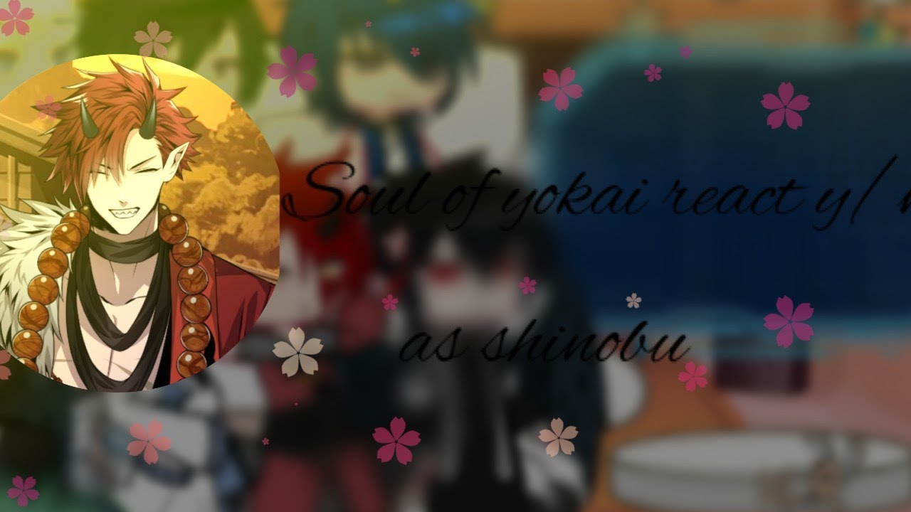 soul of yokai react y/n as shinobu[3/7]