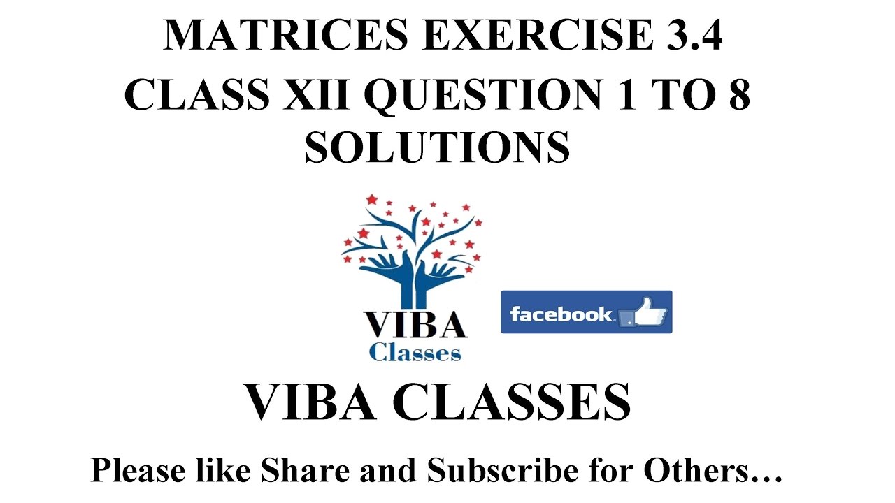 MATRICES EXERCISE 3.4 ELEMENTARY RAW OPERATION CLASS XII QUESTION 1 TO 8 SOLUTIONS