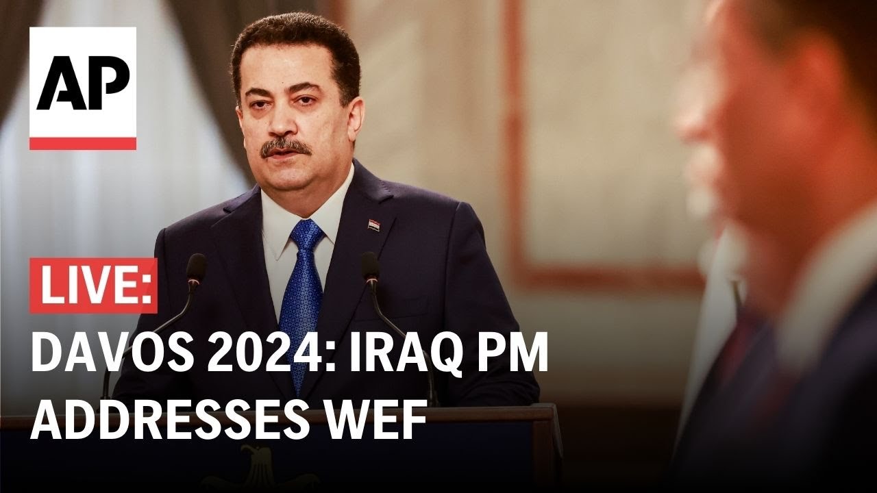 Davos 2024 LIVE: Prime Minister of Iraq Mohammed Shia al-Sudani addresses World Economic Forum