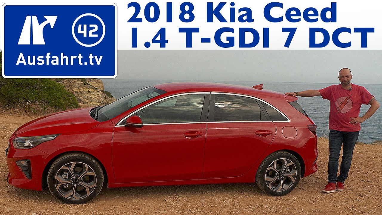 2018 Kia Ceed 1.4 T-GDI 7DCT - Kaufberatung, Test, Review