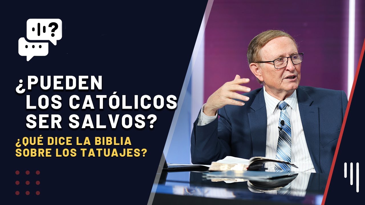 293. ¿Pueden los católicos ser salvos? ¿Qué dice la Biblia sobre los tatuajes? || Me Gustaría Saber