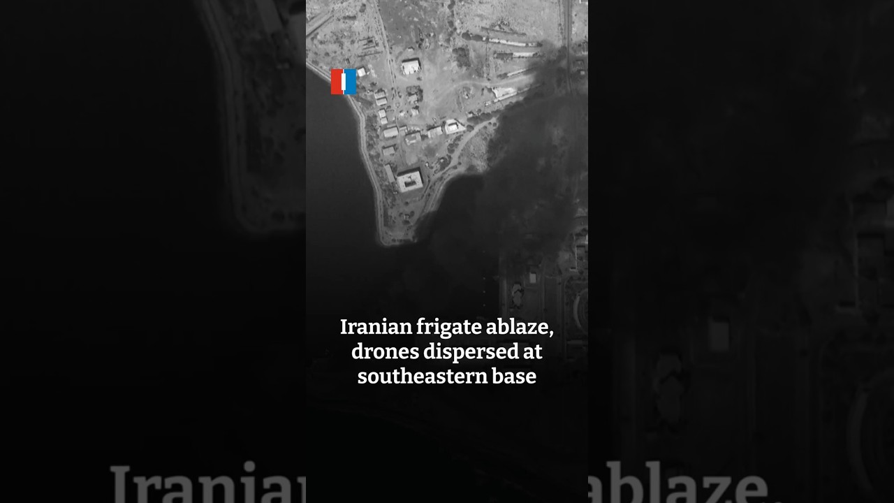 Iranian frigate ablaze, drones dispersed at southeastern base