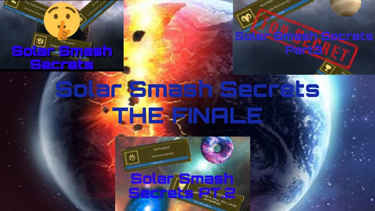 How To Unlock Every Solar Smash Achievement - Part 4