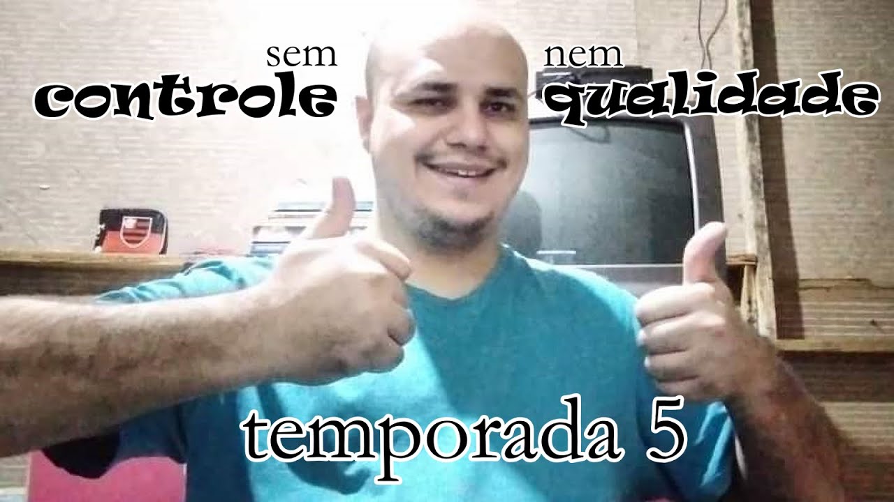 SEM CONTROLE, NEM QUALIDADE - Temp. 05 (Live 08)