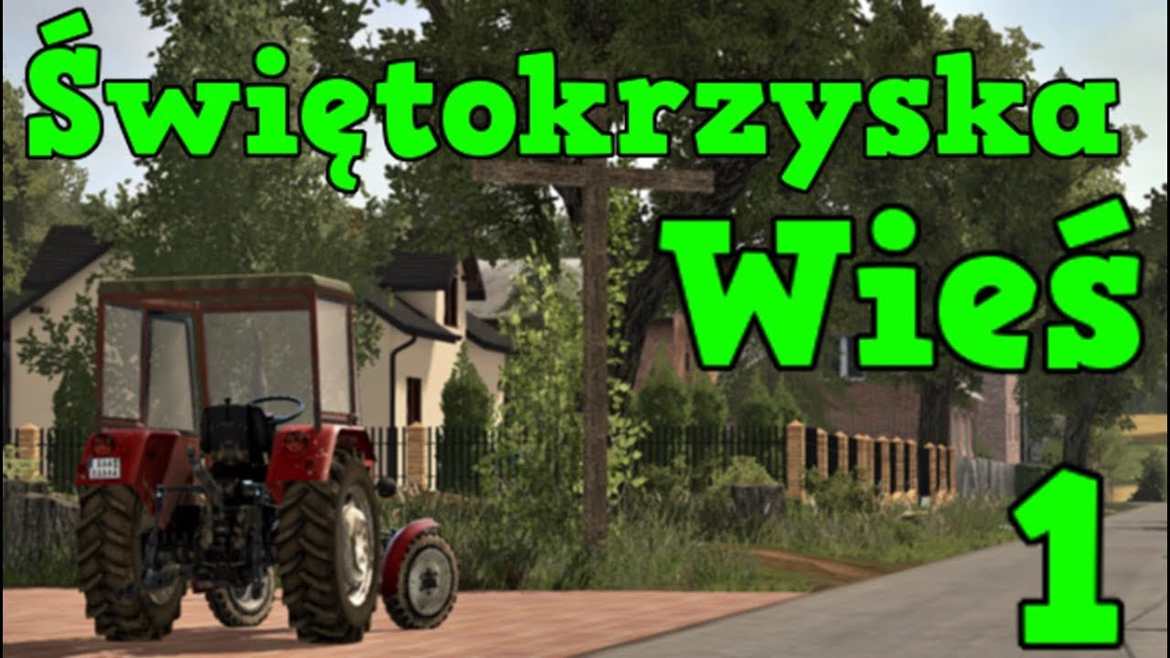 👑 Świętokrzyska Wieś 👑 FS17 😎 Prezentacja nie wydanej mapy 💎