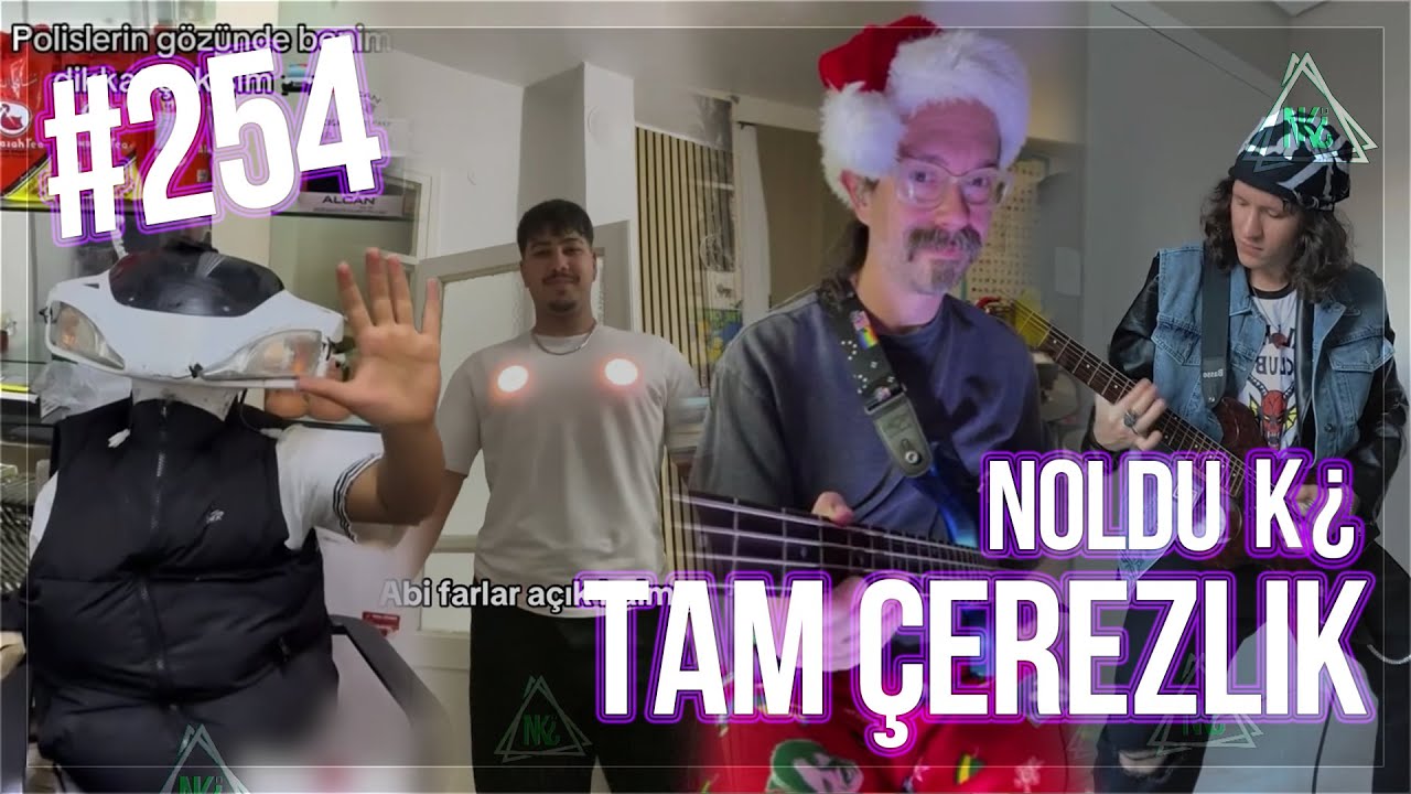 Noldu Ki &iquest; | Tam &Ccedil;erezlik | #254