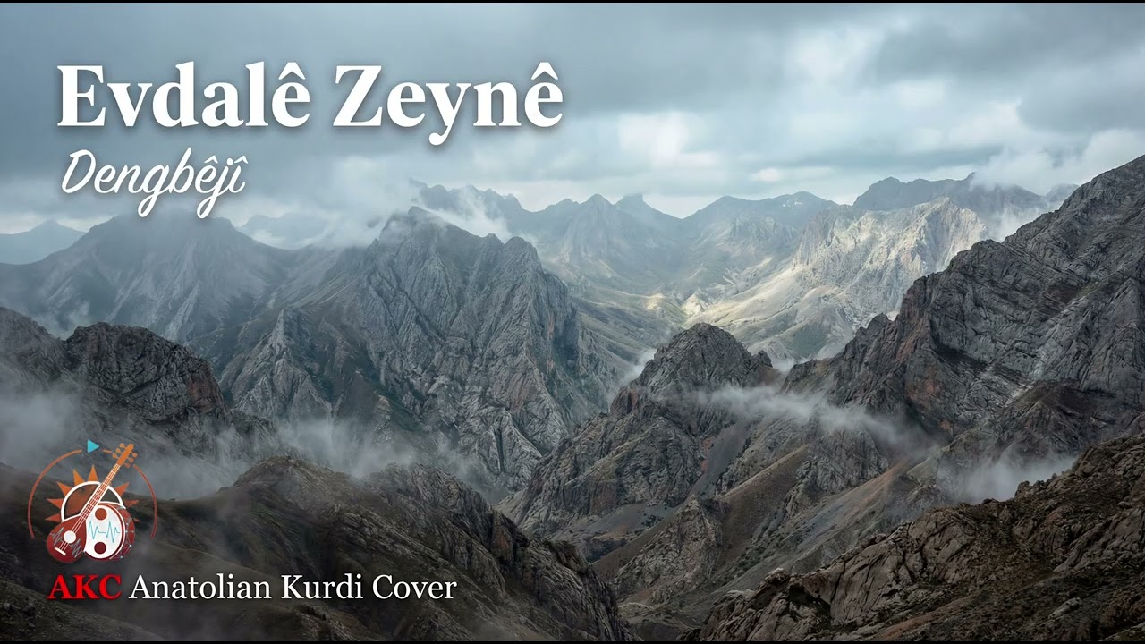 Evdal&ecirc; Zeynik&ecirc; &ndash; K&uuml;rt Dengb&ecirc;j&icirc; Ağıt | K&uuml;rtlerin Homeros&rsquo;u | AKC &ndash; Anatolian Kurdi Cover