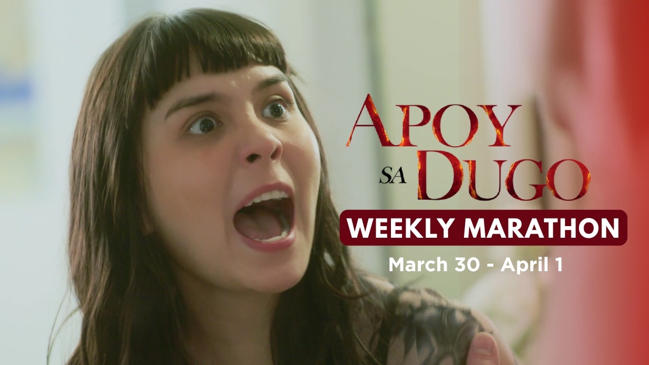 Apoy Sa Dugo: Weekly Marathon (March 30 - April 1, 2026)