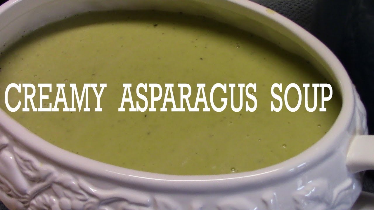 CREAMY ASPARAGUS SOUP | Delicious, Healthy, Comforting