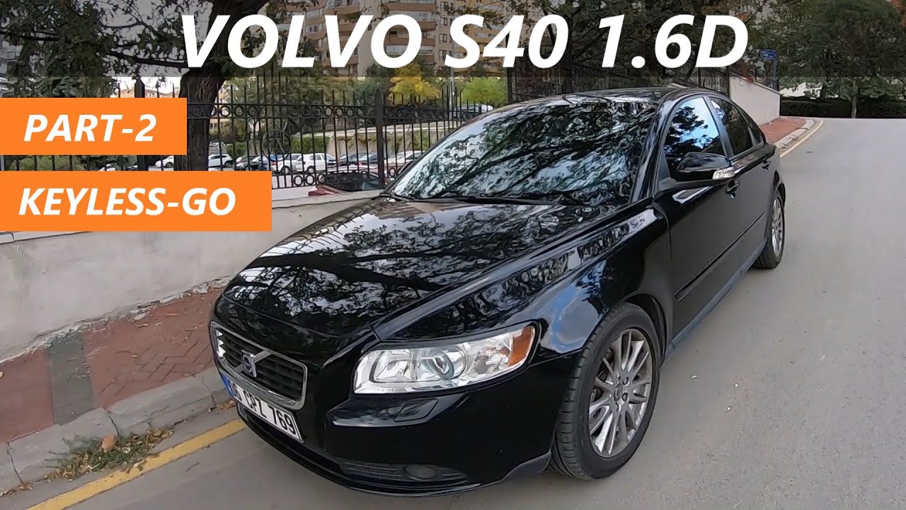 ANAHTARSIZ ÇALIŞTIRMA I VOLVO S40 I Sürüş İzlenimleri I Daha Dolusu Yok! - 2