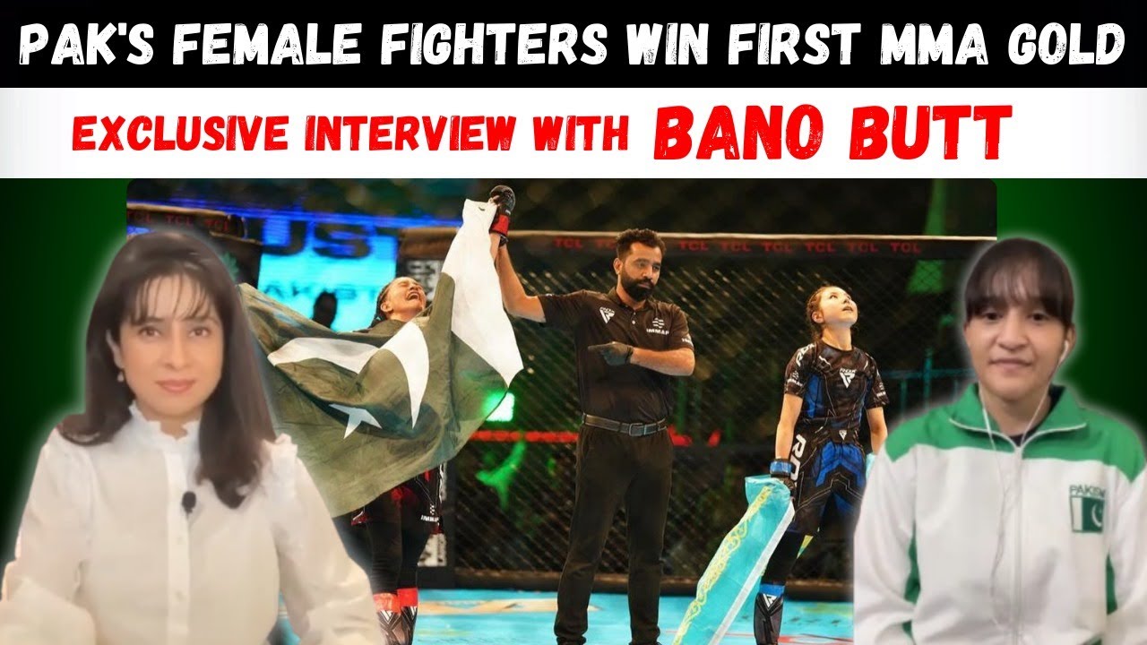 Pakistan's Female Fighters Win First MMA Gold | Bano Butt makes HISTORY for PAK | Faeza Dawood