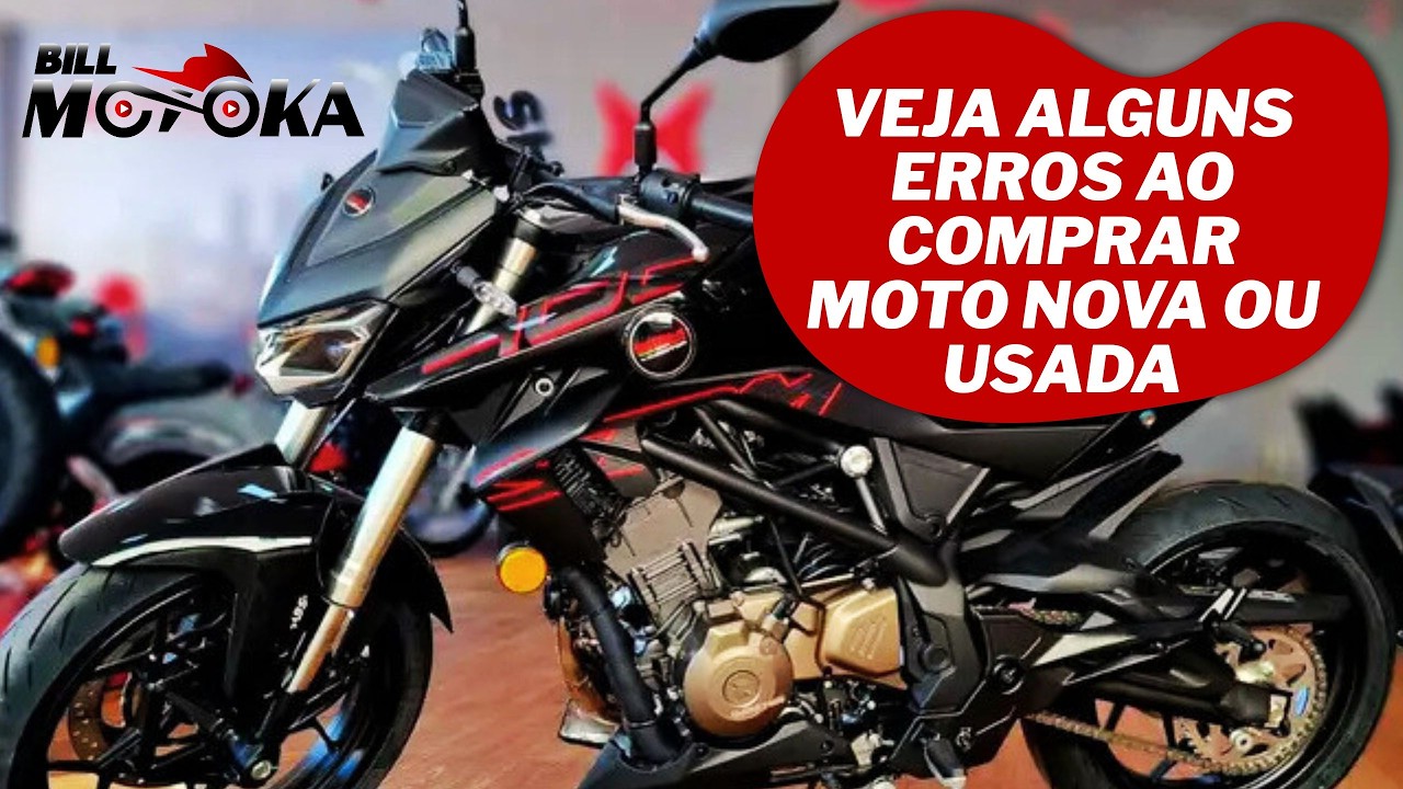 Veja alguns dos principais erros cometidos ao comprar uma moto ZERO KM ou usada.