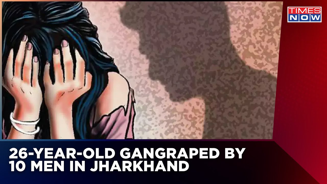 Jharkhand Woman Kidnapped, Gangraped By 10 Men |BJP Slams Soren Govt For Rise In Crime Against Women