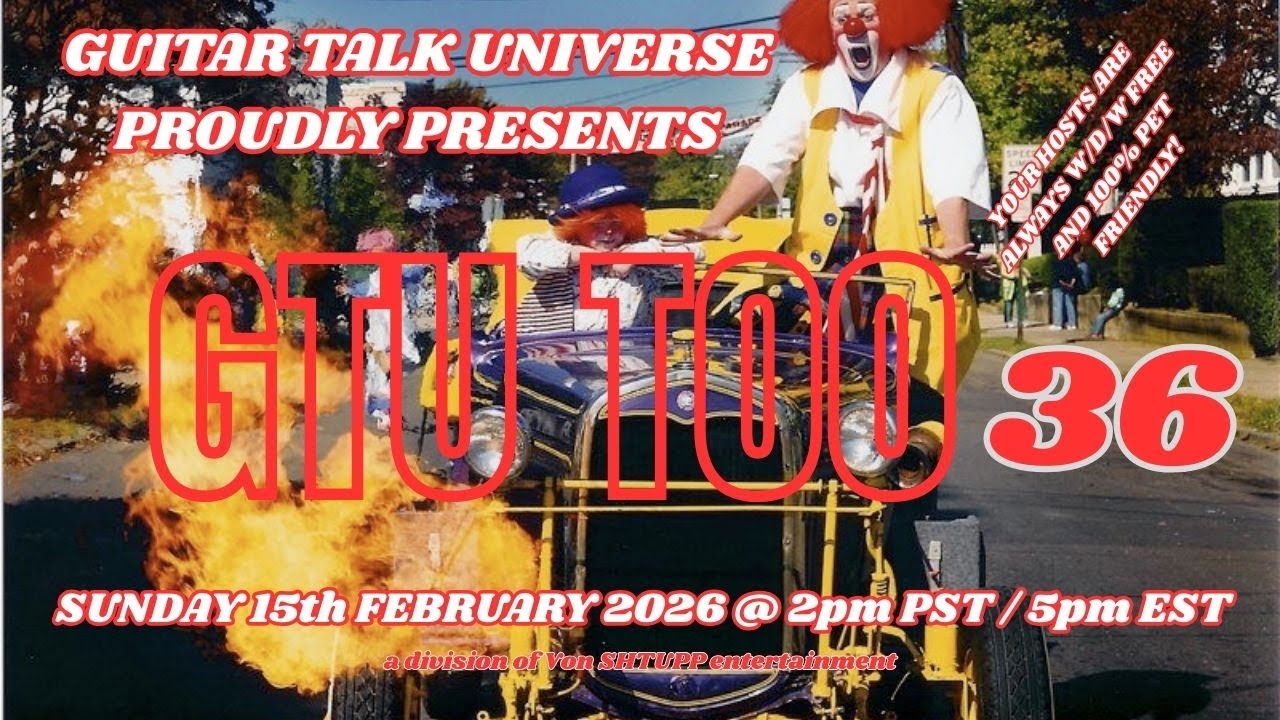 #MARS - #GUITAR TALK UNIVERSE - #GTU TOO - EPISODE THIRTY-SIX