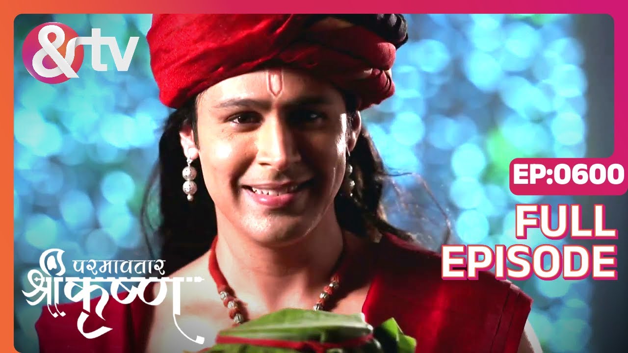 Kon इतनी रात को बाहर क्या कर रहा है? | Paramavatar Shri Krishna Full Ep 600 | 7 Oct 19 @andtvchannel
